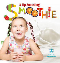 Literacy Tower - Level 10 - Non-Fiction - A Lip-Smacking Smoothie - Single 9781776500512