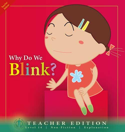 Literacy Tower - Level 14 - Non-Fiction - Why Do We Blink? - Teacher Edition 9781776502417