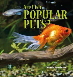 Literacy Tower - Level 18 - Non-Fiction - Are Fish Popular Pets? - Single 9781776500918