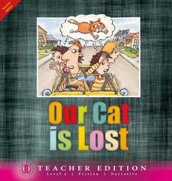 Literacy Tower - Level 2 - Fiction - Our Cat Is Lost - Teacher Edition 9781776501809