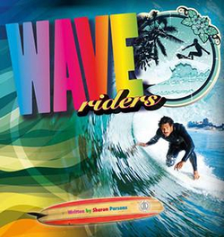 Literacy Tower - Level 23 - Non-Fiction - Wave Riders - Single 9781776501335