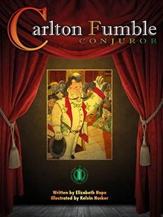 Literacy Tower - Level 25 - Fiction - Carlton Fumble, Conjuror - Single 9781776501144
