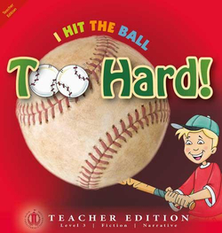 Literacy Tower - Level 3 - Fiction - I Hit The Ball Too Hard! - Teacher Edition 9781776501854