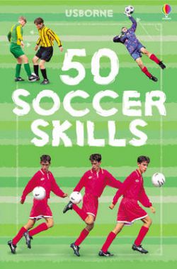 50 Soccer Skills 9780746098288