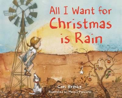 All I Want For Christmas is Rain 9781925059717