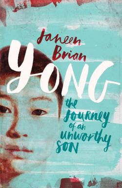 Yong: The Journey of an Unworthy Son 9781925126297
