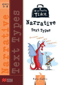 All To Teach Narrative Text Types Ages 5-8 9781420261370