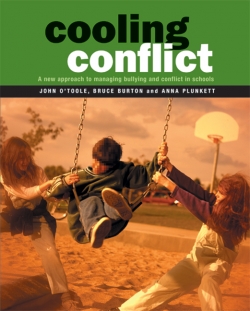 Cooling Conflict: Managing Bullying And Conflict In School 9781740911214