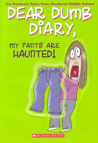 Dear Dumb Diary: #2 My Pants Are Haunted 9780439629058