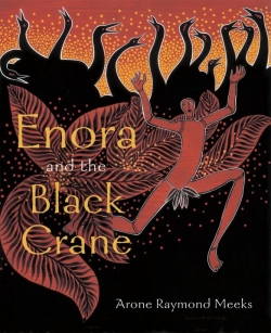 Enora And The Black Crane 9781921248023
