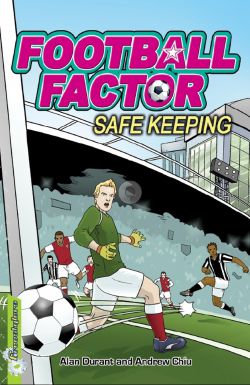 Football Factor: Safe Keeping 9780750279840