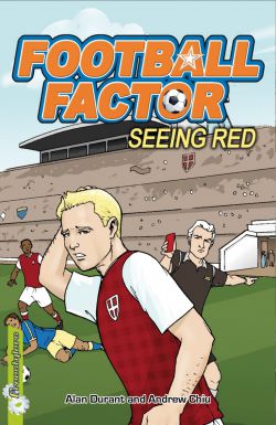Football Factor: Seeing Red 9780750279819