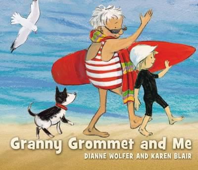 Granny Grommet and Me 9781921720161