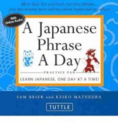 Japanese Phrase A Day Practice Pad 9784805310854
