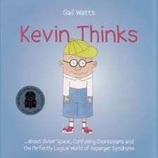 Kevin Thinks... about Outer Space, Confusing Expressions and the Perfectly Logical World of Asperger Syndrome 9781849052924