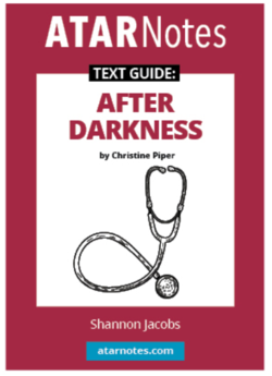 ATAR Notes Text Guide: After Darkness by Christine Piper