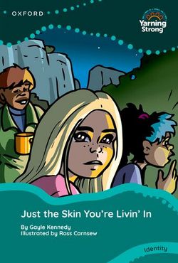 Yarning-Strong-Just-The-Skin-You're-Livin'-In