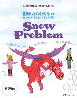 Stories-for-Maths-Oxford-Reading-Level-7-Snow-Problem
