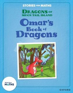 Stories-for-Maths-Oxford-Reading-Level-8-Omar's-Book-of-Dragons