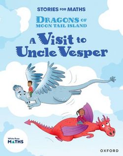 Stories-for-Maths-Oxford-Reading-Level-8-A-Visit-to-Uncle-Vesper