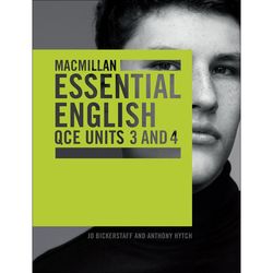 Macmillan Essential English QCE Units 3 &amp; 4 Student Book + Digital 9781420239751