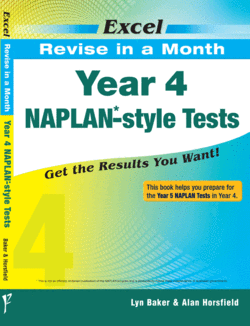 EXCEL REVISE IN A MONTH NAPLAN - STYLE TESTS YEAR 4