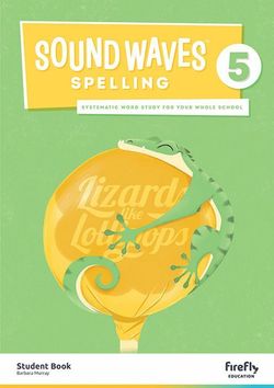 Sound Waves Spelling 5 Student Book