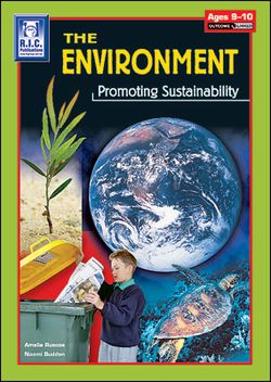 The Environment Promoting Sustainability Ages 9 - 10yrs 9781741260083