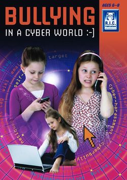 Bullying in the Cyber Ages 6 - 8 9781741269802
