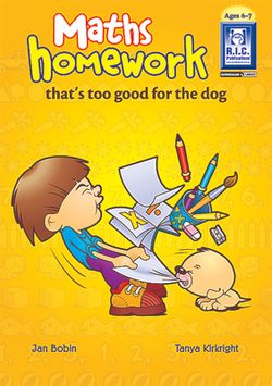 Maths Homework That&#039;s Good for the Dog Ages 6 - 7 9781741265484
