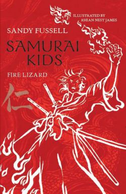 Samurai Kids Book 5 Fire Lizard 9781921529467