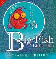 Literacy Tower - Level 11 - Fiction - Big Fish Little Fish - Teacher Edition 9781776502233