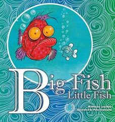 Literacy Tower - Level 11 - Fiction - Big Fish Little Fish - Single 9781776500529