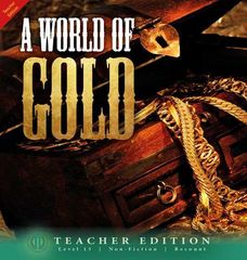 Literacy Tower - Level 13 - Non-Fiction - A World Of Gold - Teacher Edition 9781776502363