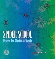 Literacy Tower - Level 14 - Non-Fiction - Spider School: Spin A Web - Single 9781776500710