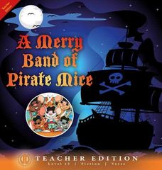 Literacy Tower - Level 15 - Fiction - A Merry Band Of Pirate Mice - Teacher Edition 9781776502455