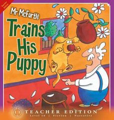 Literacy Tower - Level 16 - Fiction - Mr McFurtle Trains His Puppy - Teacher Edition 9781776502493