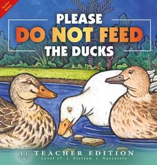 Literacy Tower - Level 17 - Fiction - Do Not Feed The Ducks - Teacher Edition 9781776502530