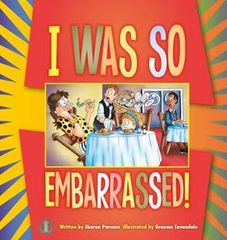 Literacy Tower - Level 17 - Fiction - I Was So Embarrassed! - Single 9781776500840