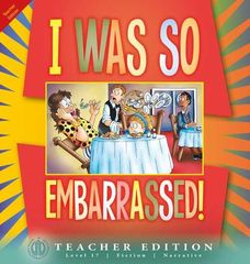 Literacy Tower - Level 17 - Fiction - I Was So Embarrassed! - Teacher Edition 9781776502554