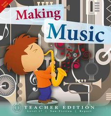 Literacy Tower - Level 17 - Non-Fiction - Making Music - Teacher Edition 9781776502561