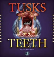 Literacy Tower - Level 17 - Non-Fiction - Tusks And Teeth - Single 9781776500864