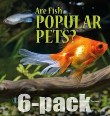Literacy Tower - Level 18 - Non-Fiction - Are Fish Popular Pets? - Pack of 6 2770000032148