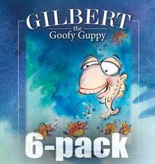Literacy Tower - Level 18 - Fiction - Gilbert The Goofy Guppy - Pack of 6 2770000032117