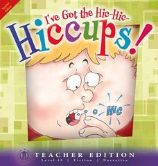 Literacy Tower - Level 19 - Fiction - Ive Got The Hiccups! - Teacher Edition 9781776502639
