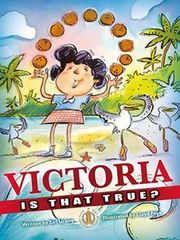 Literacy Tower - Level 21 - Fiction - Victoria, Is That True? - Single 9781776501076