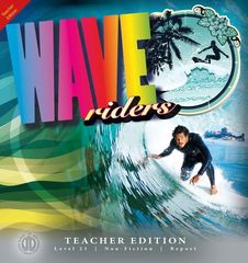 Literacy Tower - Level 23 - Non-Fiction - Wave Riders - Teacher Edition 9781776502868
