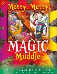 Literacy Tower - Level 26 - Fiction - Merry, Merry Magic Muddle - Teacher Edition 9781776502981