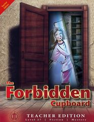Literacy Tower - Level 27 - Fiction - The Forbidden Cupboard - Teacher Edition 9781776503032