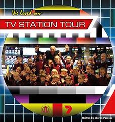 Literacy Tower - Level 27 - Non-Fiction - We Loved Our Tv Station Tour - Single 9781776501458